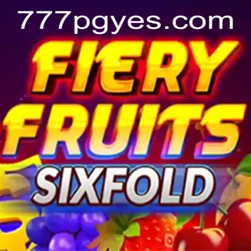 Descubra o Vício de FieryFruitsSixFold: Uma Nova Dimensão no Universo dos Jogos